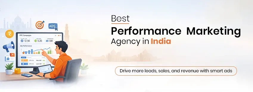 Best Performance Marketing Agency in India